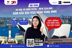 HỘI THẢO DU HỌC VÀ ĐỊNH CƯ ÚC – NEW ZEALAND ĐẢM BẢO ĐẬU VISA