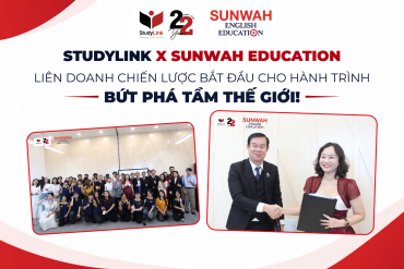 STUDYLINK X SUNWAH EDUCATION: LIÊN DOANH CHIẾN LƯỢC BẮT ĐẦU CHO HÀNH TRÌNH BỨT PHÁ TẦM THẾ GIỚI!